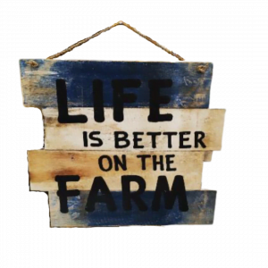 Décoration murale "La vie est meilleure à la ferme"