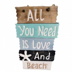 Wall Decor "All You Need Is Love And Beach"