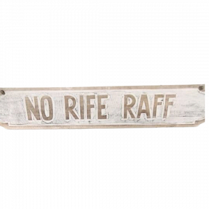 Décoration murale "No Rife Raff"