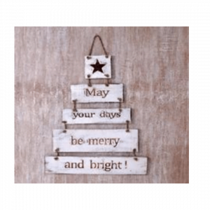 'May Your Days Be Marry And Bright'' Sign Decoration