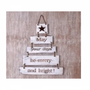 'May Your Days Be Marry And Bright'' Sign Decoration
