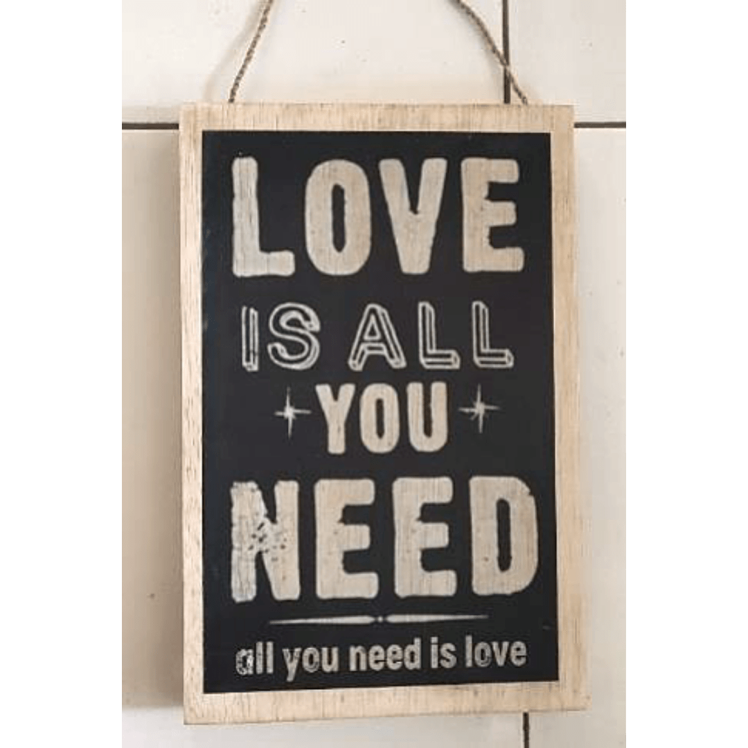 Wall Decor " Love Is Aall You Need"
